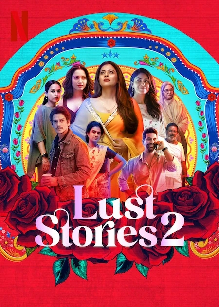 Lust Stories 2 Review: Sparking Dialogues about Lust, Desire, and Cultural Taboos